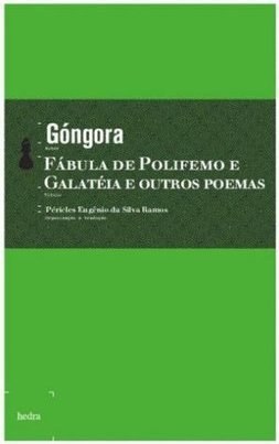 Fábula de Polifemo e Galatéia e Outros Poemas