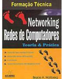 Networking: Redes de Computadores - Teoria e Prática