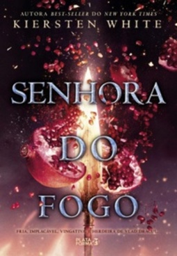 Senhora do Fogo (Saga da Conquistadora #3)