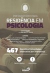 Preparatório para residência em psicologia: 467 questões comentadas alternativa por alternativa