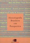 Historiografia Brasileira em Perspectiva