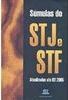 Súmulas do STJ e STF: Atualizadas Até 02/2005