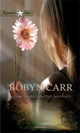 Um Lugar Para Sonhar (Virgin River #1)