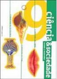 Ciência & Sociedade - 6 série - 1 grau