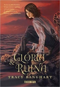 Glória e Ruína (Graça e Fúria #2)