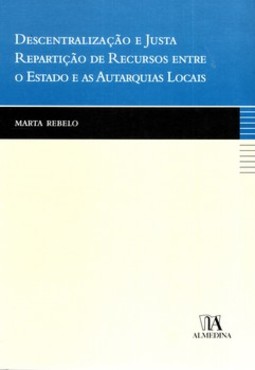Descentralização e justa repartição de recursos entre o estado e as autarquias locais