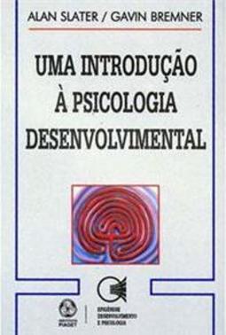 Uma Introdução à Psicologia Desenvolvimental