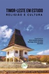 Timor-Leste em estudo: religião e cultura