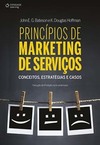 Princípios de marketing de serviços: conceitos, estratégias e casos