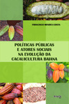 Políticas públicas e atores sociais na evolução da cacauicultura baiana