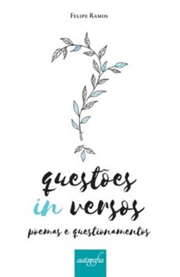 Questões in versos: poemas e questionamentos