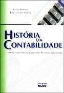 História da Contabilidade: Foco na Evolução das Escolas do Pensamento