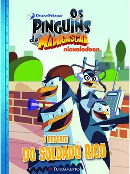 Os Pinguins De Madagascar - O Resgate Do Soldado Rico (Dreamworks)