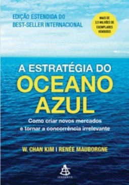 A ESTRATÉGIA DO OCEANO AZUL