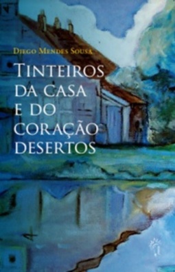 Tinteiros da casa e do coração desertos