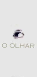 O Olhar