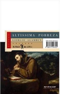 ALTISSIMA POBREZA: REGRAS MONASTICAS E FORMAS DE VIDA