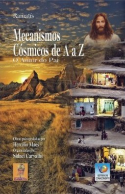 Mecanismos cósmicos de A a Z: o amor do Pai
