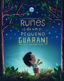 Rumos de um pequeno Guarani