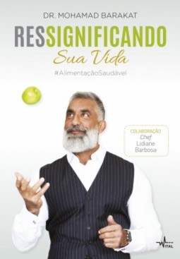 Ressignificando sua vida: #AlimentaçãoSaudável