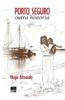 Porto Seguro: outra história