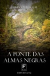 A Ponte das Almas Negras (Fantasy & Co.)