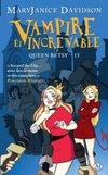 Vampire et Increvable (Queen Betsy)
