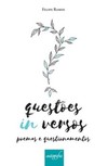 Questões in versos: poemas e questionamentos