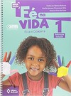 Fe Na Vida - Etica E Cidadania, Vol. 1 - Saraiva Infantil