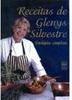 Receitas de Glenys Silvestre: Cardápios Completos