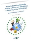 Propriedade intelectual de acesso a recursos genéticos e repartição de benefícios
