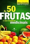 As 50 Frutas e seus Benefícios Medicinais