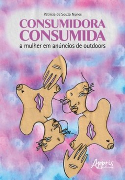Consumidora consumida: a mulher em anúncios de outdoors