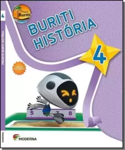 Projeto Buriti - Historia - 4? Ano - Ensino Fundamental I - 4? Ano