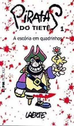 Piratas do Tiête: a Escória em Quadrinhos