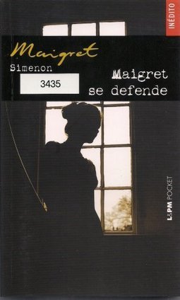 MAIGRET SE DEFENDE