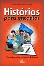 Histórias para encantar