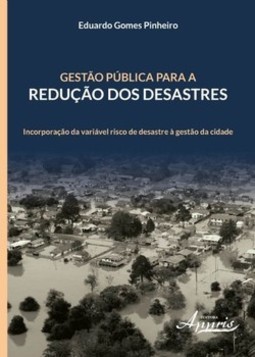 Gestão pública para a redução dos desastres