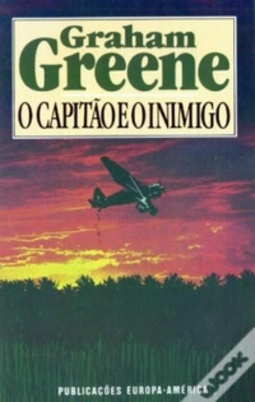 O CAPITAO E O INIMIGO (SECULO X X)