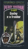 Gucky e o Traidor (Perry Rhodan #489)