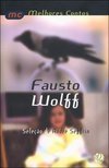MC Melhores: Fausto Wolff