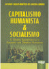 Capitalismo Humanista e Socialismo