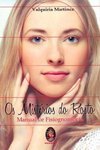 Misterios Do Rosto, Os - Manual De Fisiognomonia - 2 Ed.