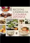 Receitas caseiras da Culinária Japonesa