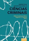 Perspectivas garantistas para as ciências criminais