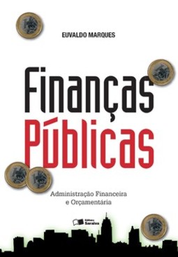 Finanças públicas: administração financeira e orçamentária