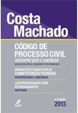 Código de Processo Civil Interpretado e Anotado