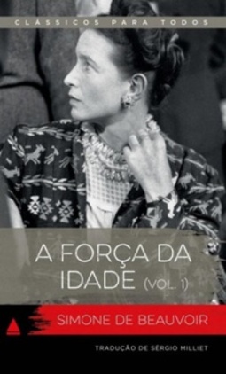 A Força da Idade Vol. 1 (Clássico para Todos)