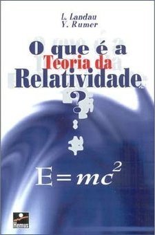 O que é a Teoria da Relatividade?