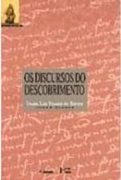 Os Discursos do Descobrimento: Anos e Mais Anos de Discursos